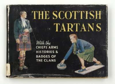 The Scottish tartans: with historical sketches of the clans and families of Scotland, the badges and arms of the chiefs of the clans and families