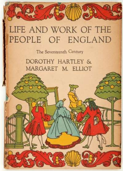 Life and work of the people of England
a pictorial record from contemporary sources
by Dorothy Hartley and Margaret M. Elliot|||The seventeenth century