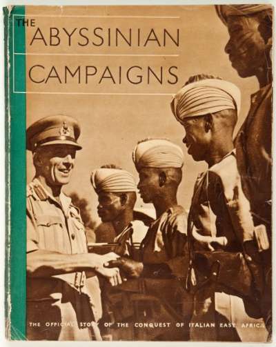 The Abyssinian campaigns
the official story of the conquest of Italian East Africa