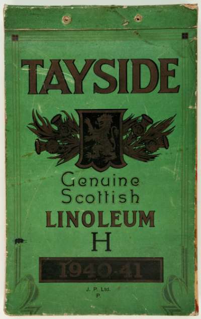 Tayside genuine Scottish linoleum
H|||1940-1941