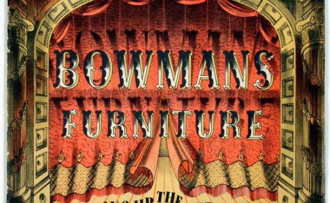 ‘Bowmans furniture  ring up the curtain’ Catalogue for Bowmans, Camden