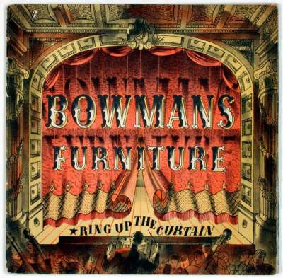 ‘Bowmans furniture  ring up the curtain’ Catalogue for Bowmans, Camden