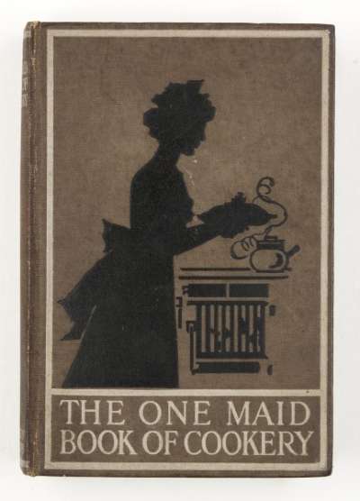 The One Maid Book of Cookery
