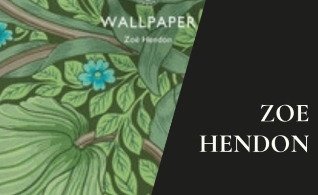 Zoe Hendon: New book about Wallpaper