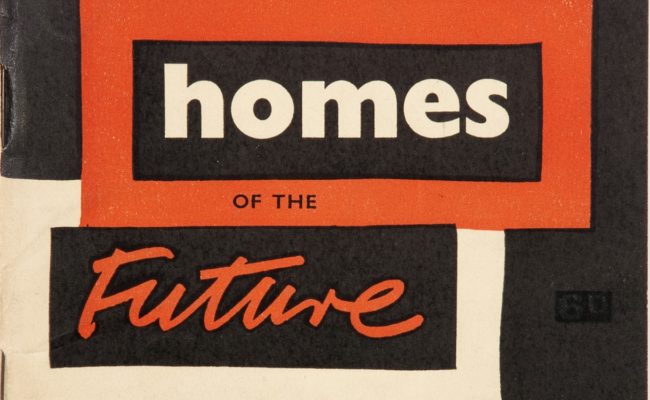 Homes for the Future Pamplet. Labour Policy on Housing of 1945