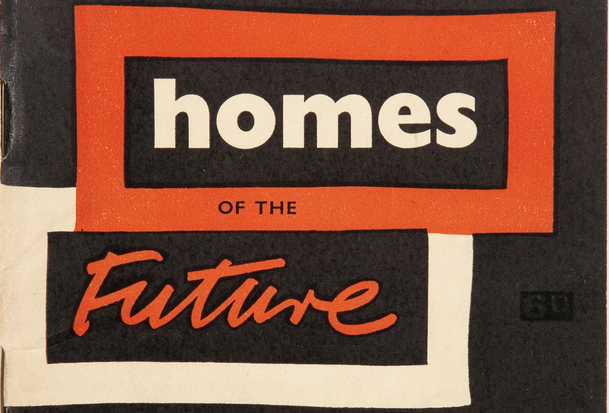 Homes for the Future Pamplet. Labour Policy on Housing of 1945