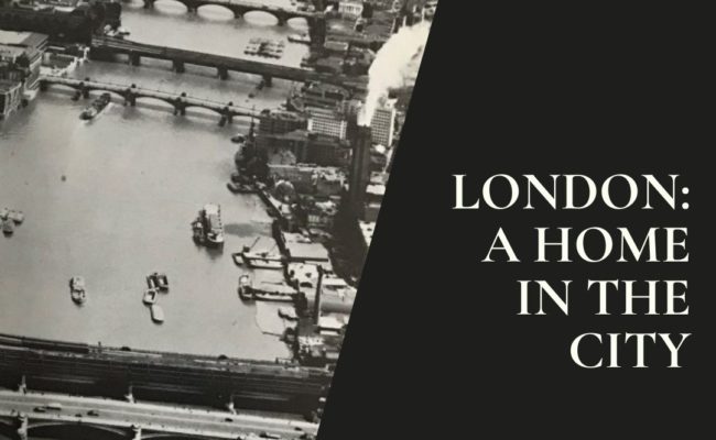 London: A Home in the City